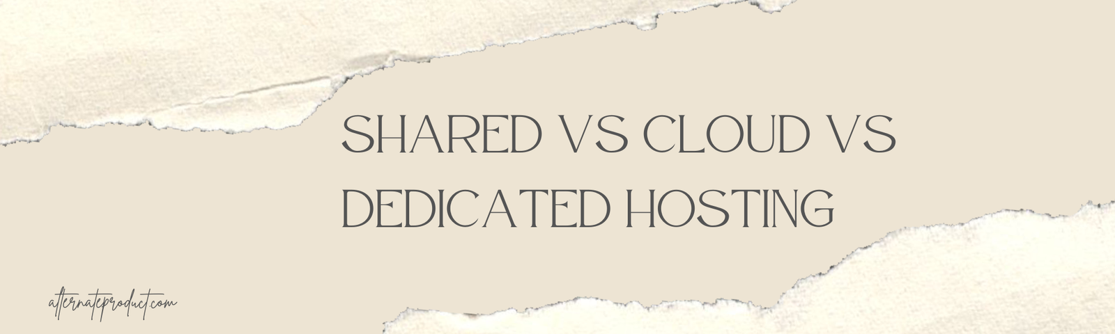 Shared vs Cloud vs Dedicated Hosting