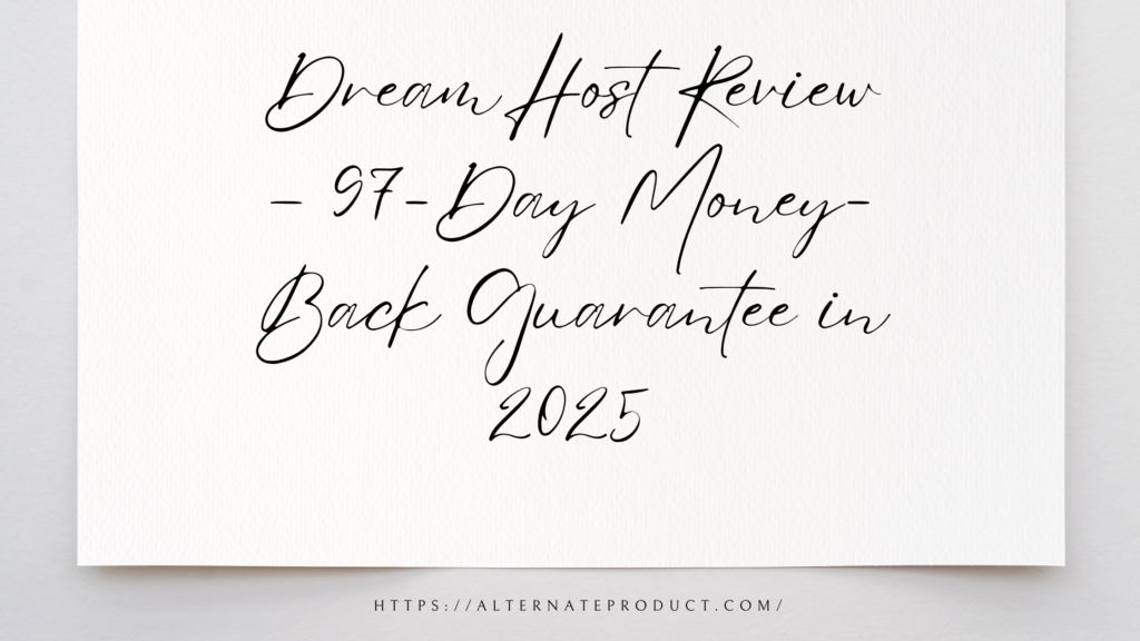 DreamHost Review – 97-Day Money-Back Guarantee in 2025