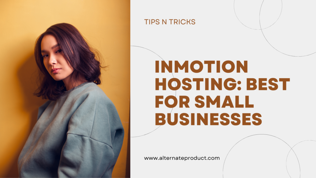 InMotion Hosting: Best for Small Businesses in 2025